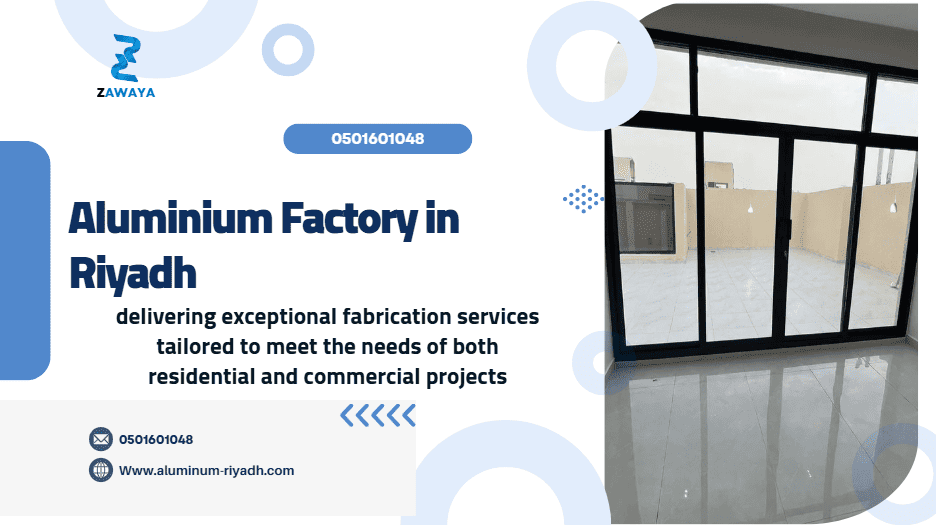 Aluminium Factory in Riyadh